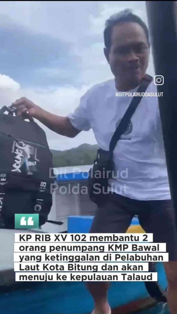 Polisi Penolong di Laut : KP XV – 102 Sigap Selamatkan Dua Penumpang KMB BAWAL yang Tertinggal di Pelabuhan Bitung